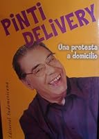 Pinti Delivery: Una protesta a domicilio (Paperback) 9500719290 Book Cover