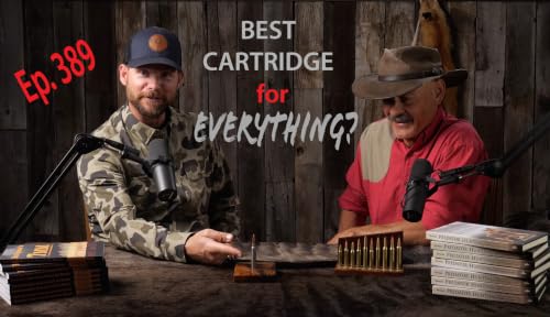 BEST CARTRIDGE for EVERYTHING, with Ron Spomer