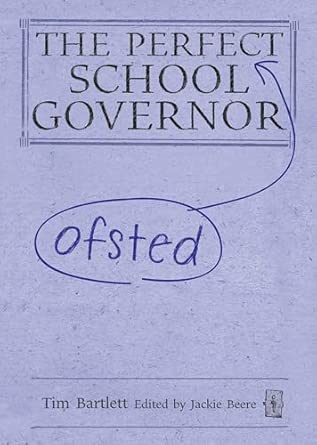The Perfect Ofsted School Governor book cover
