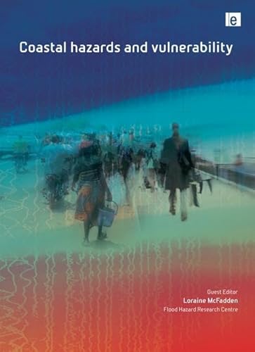Coastal Hazards and Vulnerability (Environmental Hazards Series)