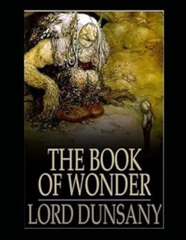 The Book of Wonder Illustrated