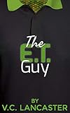 The E.T. Guy (Office Aliens Book 1)