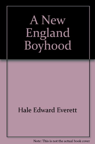 A New England Boyhood B002L0Q0VK Book Cover