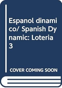 Paperback Espanol dinamico/ Spanish Dynamic: Loteria 3 (Spanish Edition) [Spanish] Book