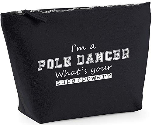 Hippowarehouse I'm a Pole Dancer What's Your Superpower? printed make up cosmetic wash bag 18x19x9cm
