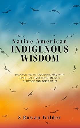 Native American Indigenous Wisdom