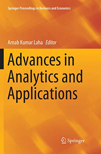 Advances in Analytics and Applications (Springer Proceedings in Business and Economics)