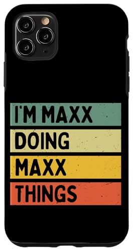 I'm Maxx Doing Maxx Things �ʔ������� �X�}�z�P�[�X iPhone 11 Pro Max �p