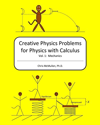 Creative Physics Problems for Physics With Calculus: Mechanics view 2