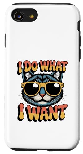 I do What I Want Cat Retro Funny Cat Lover Carcasa para iPhone SE (2020) / 7/8