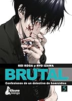Brutal! Confesiones de Un Detective de Homicidios 5 8410164337 Book Cover