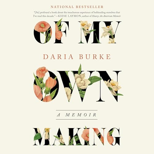 Of My Own Making by Daria Burke episode artwork
