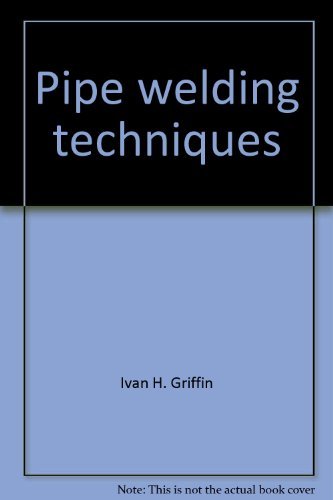 Pipe welding techniques 0827312563 Book Cover