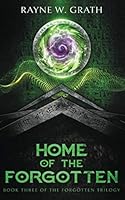 Home of the Forgotten (The Forgotten Series) 1733671455 Book Cover