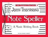 Note speller piano: A Music Writing Book (John Thompson's Piano)