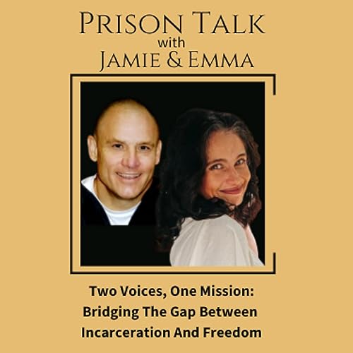 Couverture de Prison Talk with Jamie & Emma