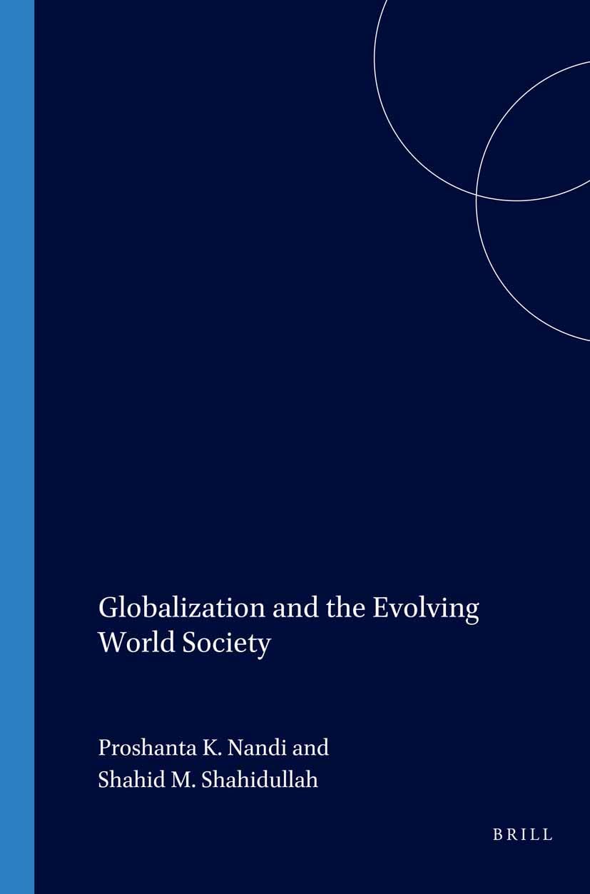 Globalization and the Evolving World Society: 71 (International Studies in Sociology and Social Anthropology, 71)