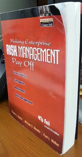 Making Enterprise Risk Management Pay Off: How Leading Companies ...