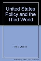 United States policy and the third world;: Problems and analysis B0007DN386 Book Cover