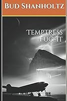 Temptress Fug-It 1520623143 Book Cover