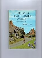The God Of All Grace And Me B001TLQU5I Book Cover
