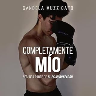 Completamente m&iacute;o 2 Audiolibro Por Candela Muzzicato arte de portada