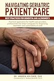 NAVIGATING GERIATRIC PATIENT CARE: BEST PRACTICES FOR DEMENTIA AND ALZHEIMER'S