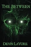  The Between: Ways of the Wicked (The Covenant Series Book 2) (English Edition)