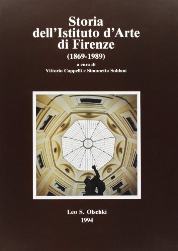 Storia Dell'Istituto D'Arte Di Firenze (1869-1989)