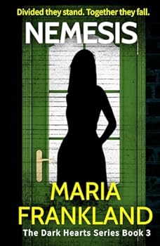 Nemesis: An addictive psychological thriller (The Dark Hearts Series) - Book #3 of the Dark Hearts