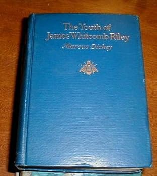 The Youth of James Whitcomb Riley 1919 [Hardcover]