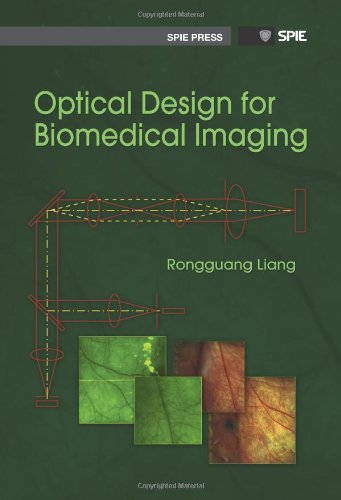 Ebook – Optical Design for Biomedical Imaging (SPIE Press Monograph Vol ...