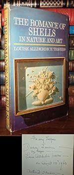 Hardcover THE ROMANCE OF SHELLS IN NATURE AND ART Signed 1st Book