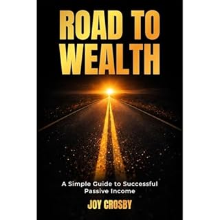 Road to Wealth Audiobook By Joy Crosby cover art