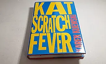 Kat Scratch Fever Karen Kijewski