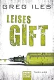 Leises Gift: Thriller - Greg Iles