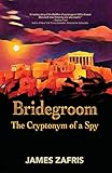 Bridegroom: The Cryptonym of a Spy