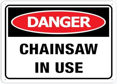 Warning Sign Danger Chainsaw In Use Weather