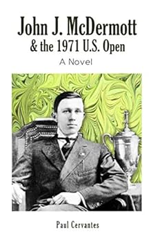 Paperback John J. McDermott & the 1971 U.S. Open Book