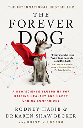 Forever Dog, The [Paperback] Habib, Rodney and Shaw Becker, Karen