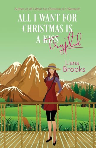 Cover of All I Want for Christmas Is a Cryptid