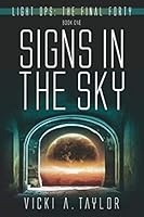 Signs in the Sky 1952247039 Book Cover