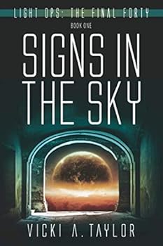 Paperback Signs in the Sky (Light Ops: The Final Forty) Book