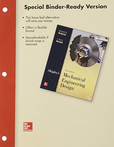 Package: Loose Leaf for Shigley's Mechanical Engineering Design with 1 Semester Connect Access Card