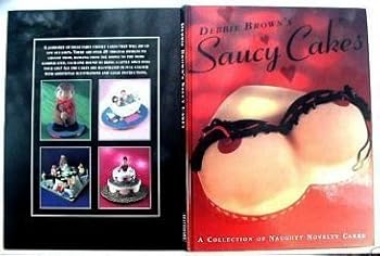 Paperback Debbie Brown's saucy cakes Book