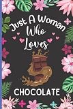 cute chocolate bar  Just A Woman Who Loves Chocolate: Cute Chocolate Notebook Journals, Lined Journal Notebook For Chocolate Lovers, Notebook for Writing Notes for Women, ... Women, Christmas/Birthday Notebook For Women