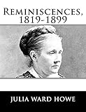 Reminiscences, 1819-1899