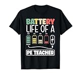 vita della batteria di educazione fisica di un insegnante pe maglietta
