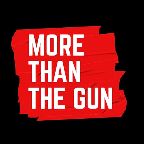 More Than The Gun Intro