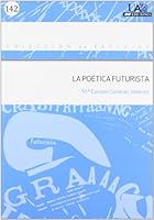 La Poetica Futurista 8483442108 Book Cover